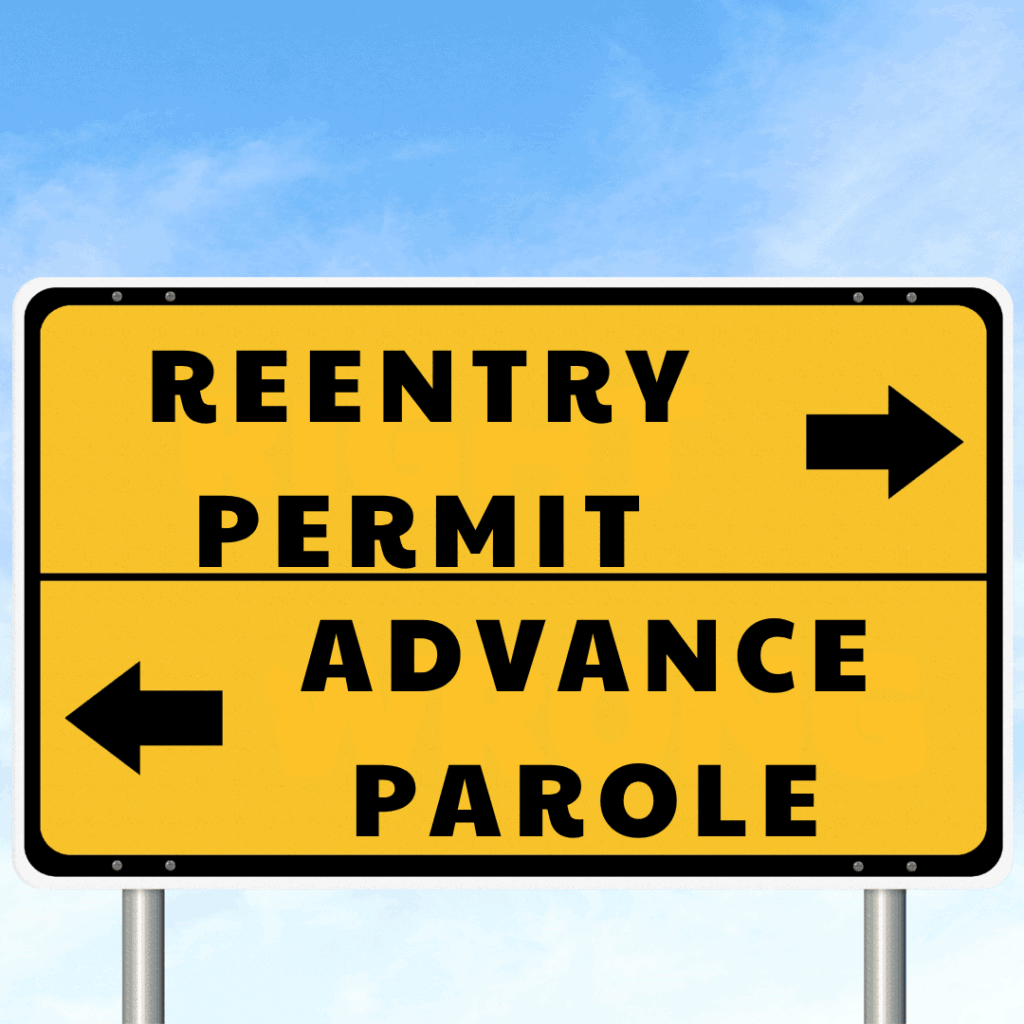 Reentry permit and advance parole road sign for international travel and immigration purposes.